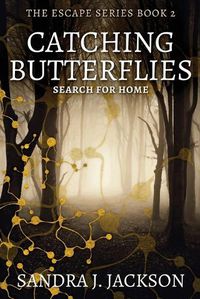 Cover image for Catching Butterflies