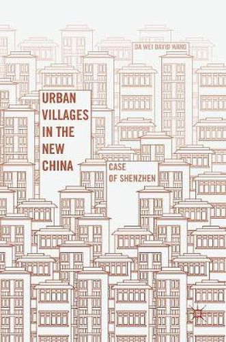 Cover image for Urban Villages in the New China: Case of Shenzhen