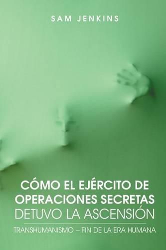 Como El Ejercito De Operaciones Secretas Detuvo La Ascension