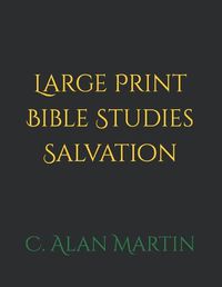 Cover image for Large Print Bible Studies Salvation