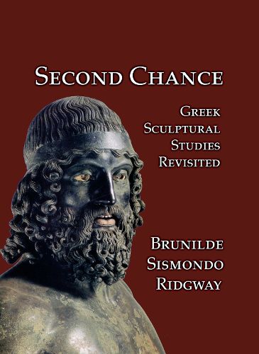 Cover image for Second Chance: Greek Sculptural Studies Revisited
