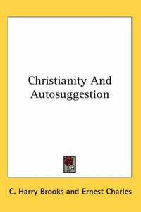 Cover image for Christianity and Autosuggestion