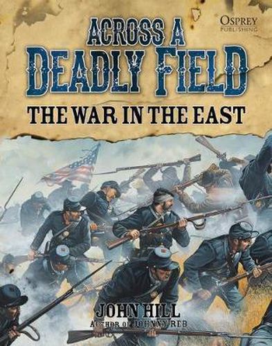 Cover image for Across A Deadly Field: The War in the East