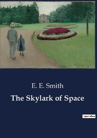 Cover image for The Skylark of Space