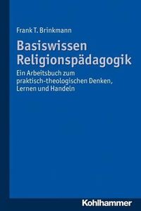 Cover image for Religionspadagogik: Ein Arbeitsbuch