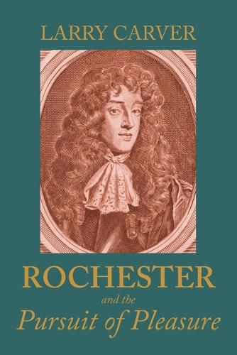 Cover image for Rochester and the Pursuit of Pleasure