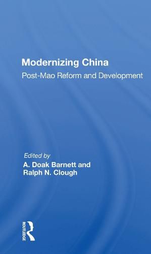 Cover image for Modernizing China: Post-Mao Reform and Development