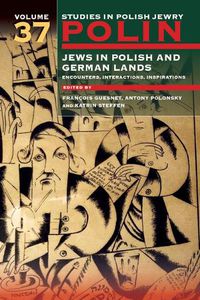 Cover image for Polin: Studies in Polish Jewry Volume 37