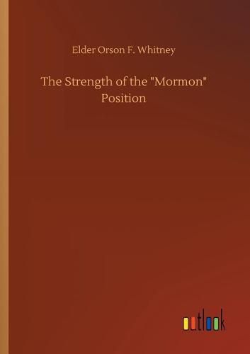 The Strength of the Mormon Position