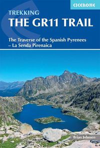 Cover image for The GR11 Trail: The Traverse of the Spanish Pyrenees - La Senda Pirenaica