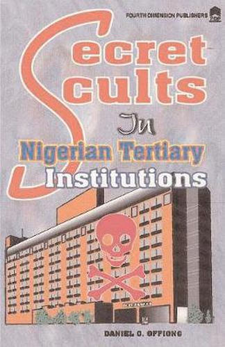 Cover image for Secret Cults in Nigerian Tertiary