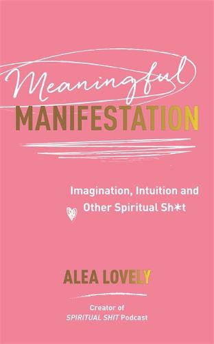 Cover image for Meaningful Manifestation