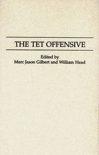 The Tet Offensive