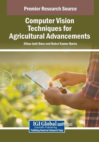 Cover image for Computer Vision Techniques for Agricultural Advancements