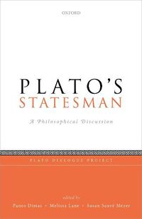 Cover image for Plato's Statesman: A Philosophical Discussion