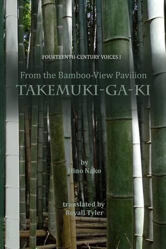 Cover image for From the Bamboo-View Pavilion: Takemuki-ga-ki