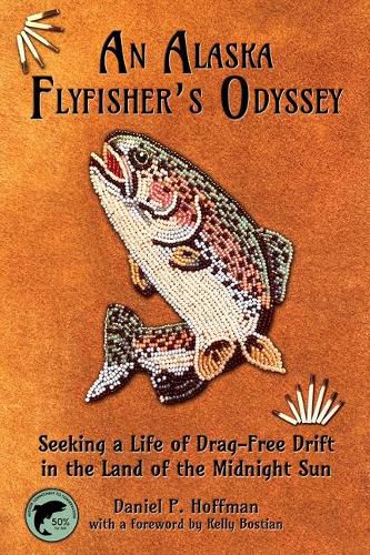 Cover image for An Alaska Fly Fisher's Odyssey