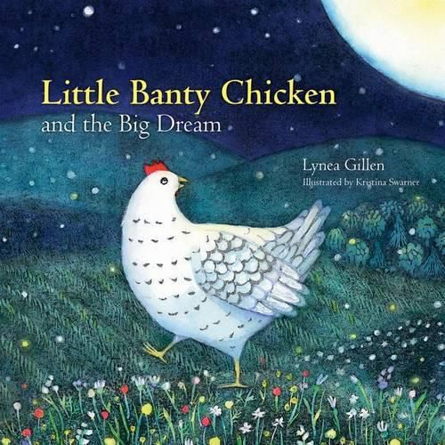 Cover image for Little Banty Chicken and the Big Dream