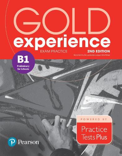Cover image for Gold Experience 2nd Edition Exam Practice: Cambridge English Preliminary for Schools (B1)