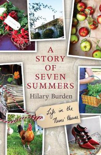 Cover image for A Story of Seven Summers: Life in the Nuns' House