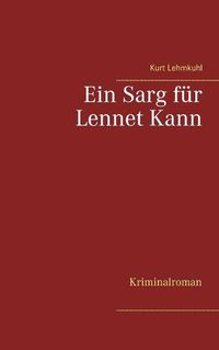 Cover image for Ein Sarg fur Lennet Kann: Kriminalroman