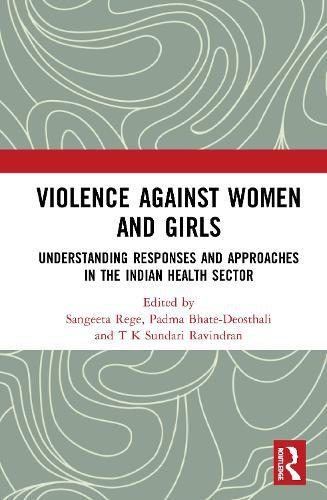 Cover image for Violence against Women and Girls: Understanding Responses and Approaches in the Indian Health Sector