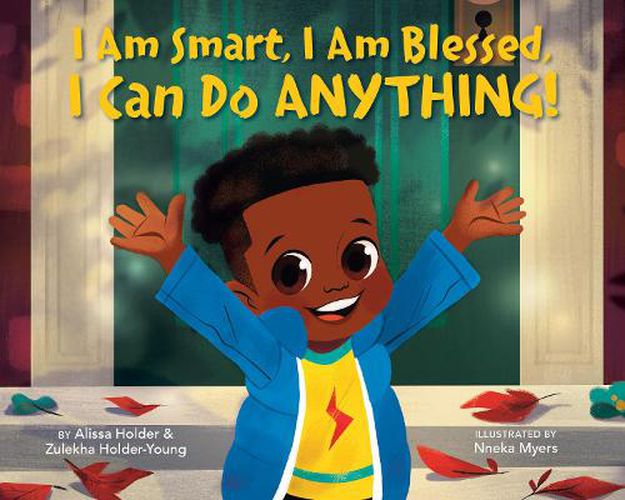 Cover image for I Am Smart, I Am Blessed, I Can Do Anything!