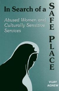 Cover image for In Search of a Safe Place: Abused Women and Culturally Sensitive Services