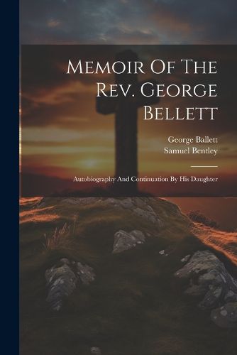 Cover image for Memoir Of The Rev. George Bellett