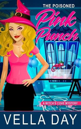 Cover image for The Poisoned Pink Punch: A Paranormal Cozy Mystery