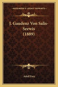 Cover image for J. Gaudenz Von Salis-Seewis (1889)