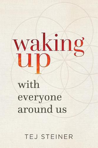 Cover image for Waking Up With Everyone Around Us