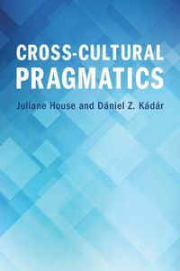 Cover image for Cross-Cultural Pragmatics