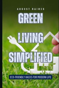 Cover image for Green Living Simplified