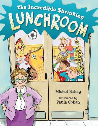 Cover image for The Incredible Shrinking Lunchroom