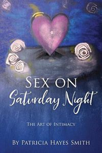 Cover image for Sex on Saturday Night