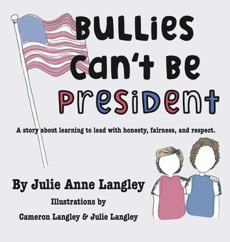 Cover image for Bullies Can't Be President
