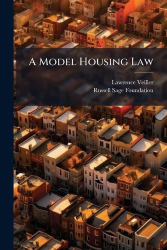 Cover image for A Model Housing Law