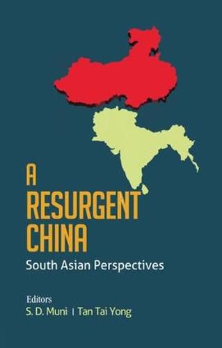 Cover image for A Resurgent China: South Asian Perspectives