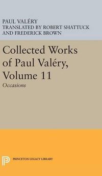 Cover image for Collected Works of Paul Valery, Volume 11: Occasions