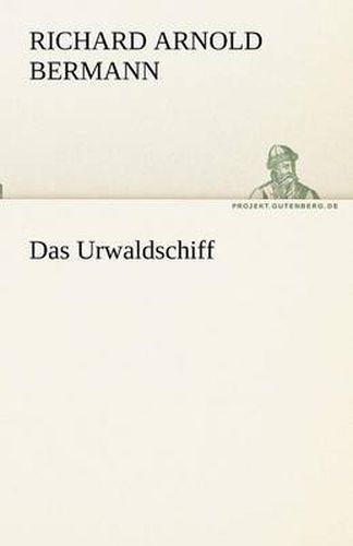 Cover image for Das Urwaldschiff