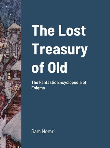 The Lost Treasury of Old