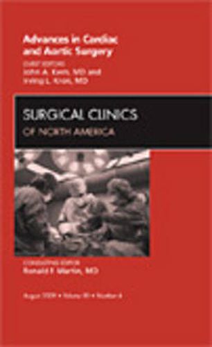 Cover image for Advances in Cardiac and Aortic Surgery, An Issue of Surgical Clinics