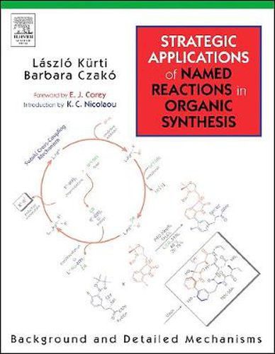 Cover image for Strategic Applications of Named Reactions in Organic Synthesis