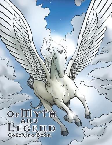 Cover image for Of Myth and Legend Coloring Book