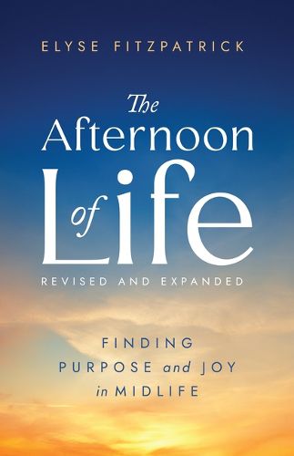 The Afternoon of Life, Second Edition