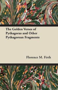 Cover image for The Golden Verses of Pythagoras and Other Pythagorean Fragments