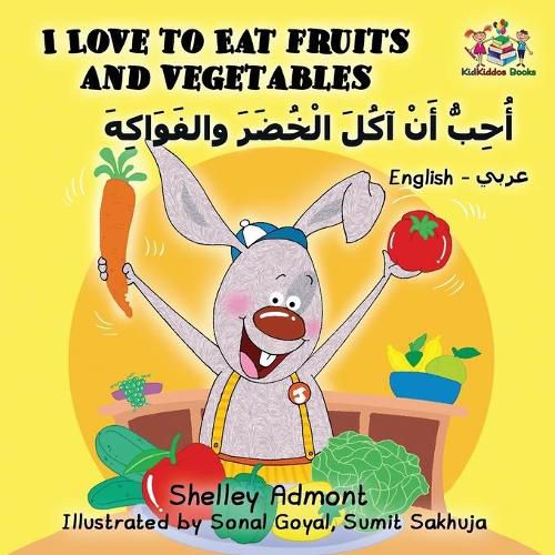 Cover image for I Love to Eat Fruits and Vegetables: English Arabic