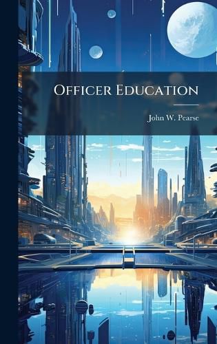 Cover image for Officer Education