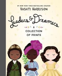Cover image for Leaders & Dreamers: A Collection of Prints